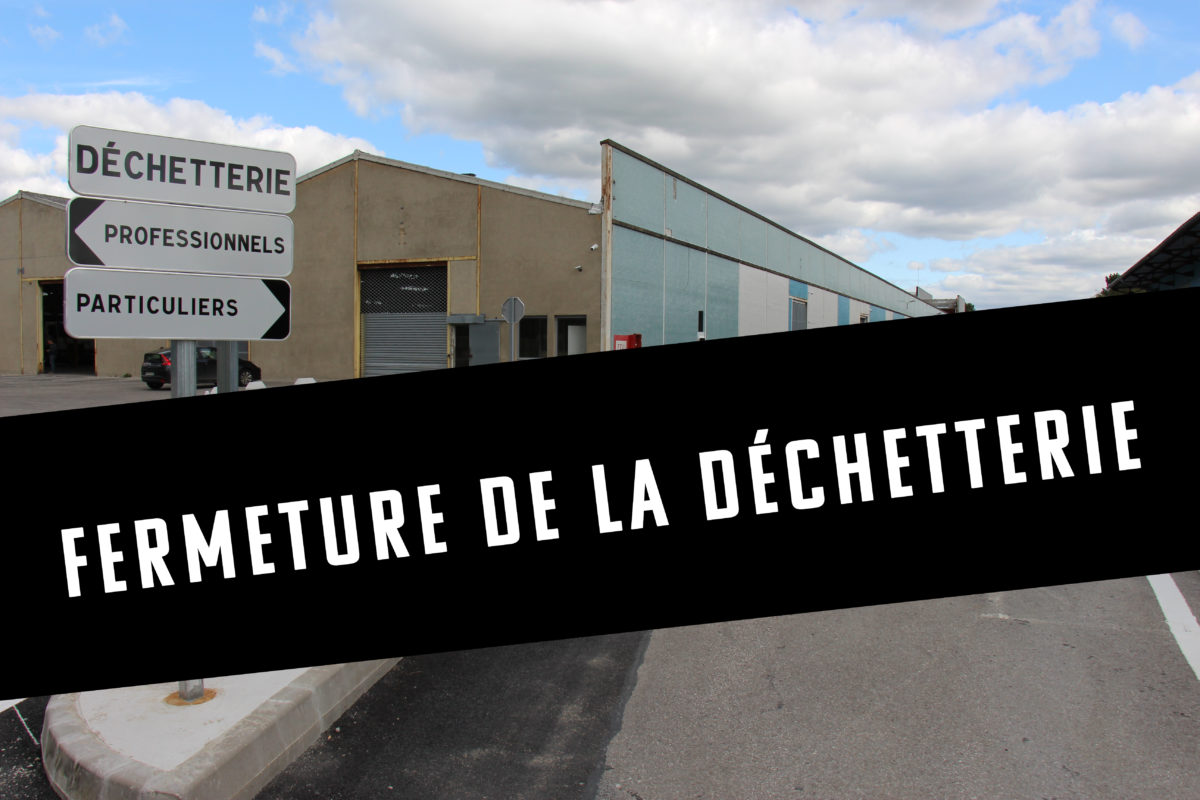 Fermeture de la déchetterie